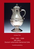 Buch - Andreas Flick - 300 Jahre Deutsch-reformierte Gemeinde Celle